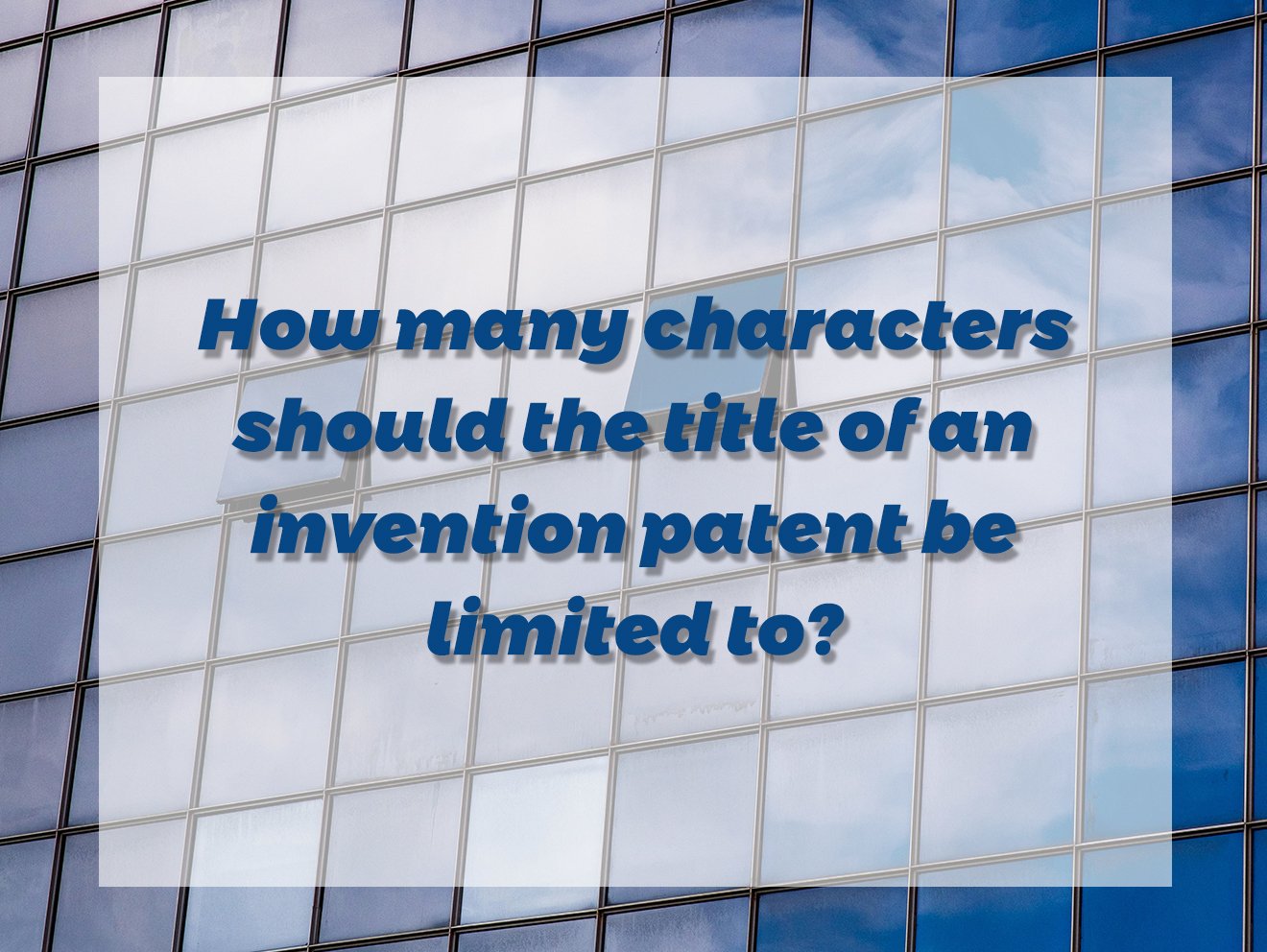 How many characters should the title of an invention patent be limited to?